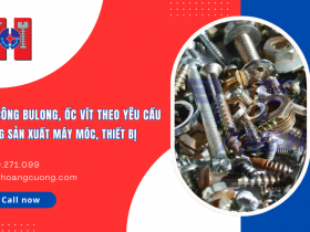 Công ty gia công bulong, ốc vít theo yêu cầu trong sản xuất máy móc, thiết bị